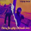 Young Panik - Girl U Drivin' Me Mad - Single